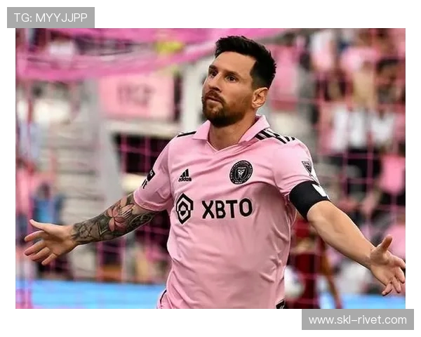 梅西再创纪录第八次单场三助攻闪耀迈阿密国际书写职业新传奇 梅西再创纪录第八次单场三助攻闪耀迈阿密国际书写职业新传奇